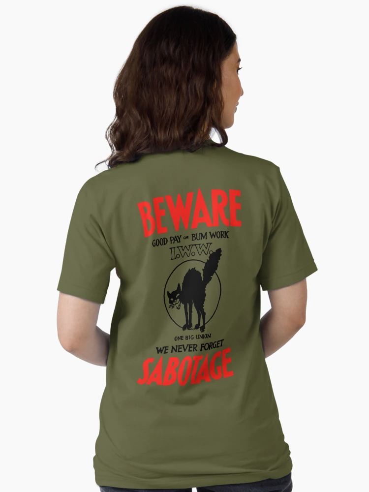Sabotage — Avant-garde A-print Top IWW Beware Sabotage