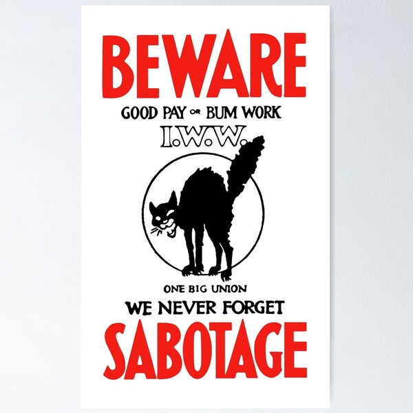 Item preview, IWW Beware Sabotage designed and sold by xnm65.
