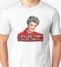 i killed them Unisex T-Shirt