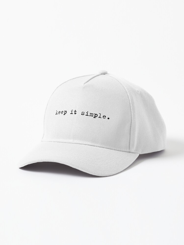 Keep It Simple Vintage Quote | Cap