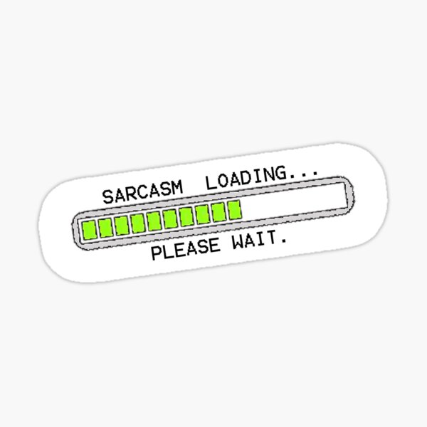 Item preview, sarcasm loading designed and sold by mystudiocreate.