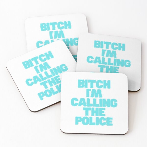 Item preview, Bitch, I'm calling the police designed and sold by GamersLands.