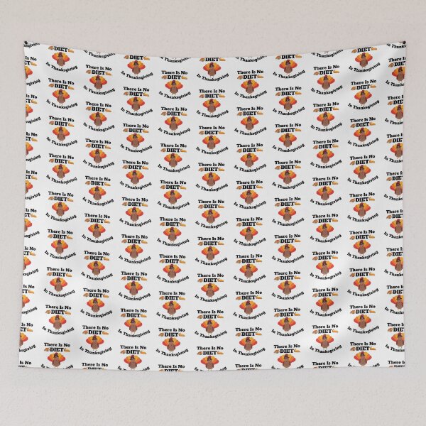 Item preview, There Is No DIET In Thanksgiving. designed and sold by Marvett-World.