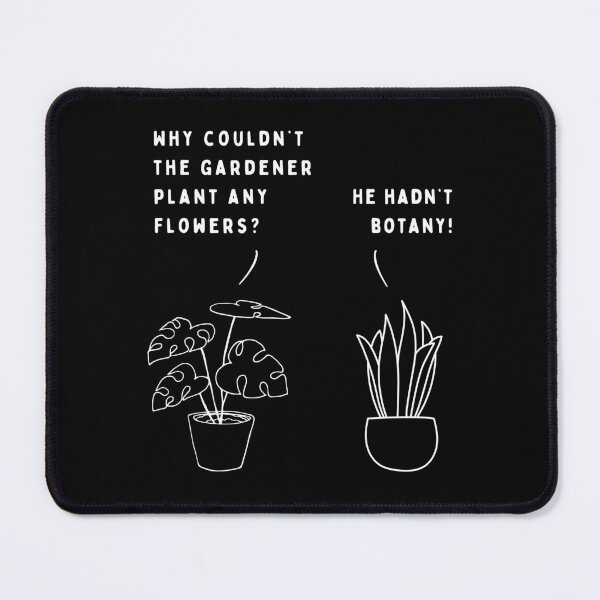 Item preview, Plant joke - Why couldn't the gardener plant any flowers? designed and sold by ani-eni.