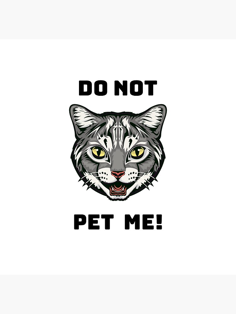 "DO NOT PET ME!" Sticker for Sale by KrillsTees Redbubble