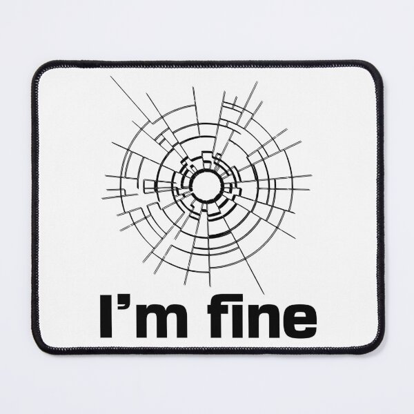 Item preview, I'm fine designed and sold by arkantus.