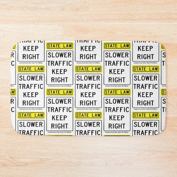 Item preview, Slower Traffic Keep Right - Connecticut designed and sold by thatraulsanchez.