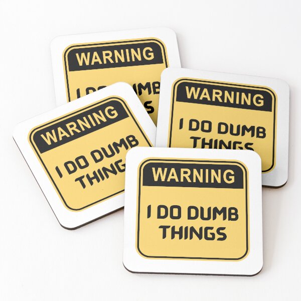 Item preview, Warning I Do Dumb Things designed and sold by The Love Quill.