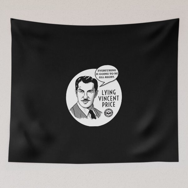 Item preview, Lying Vincent Price - Everything is Going To Be All Right - Black designed and sold by WitchHouseMedia.