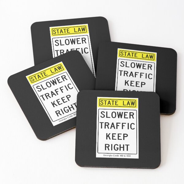 Item preview, Slower Traffic Keep Right - Georgia designed and sold by thatraulsanchez.