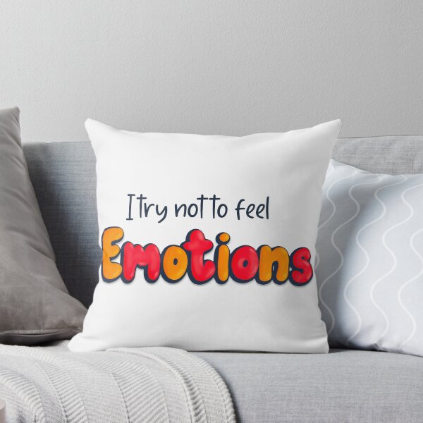 Item preview, I Try Not to Feel Emotions designed and sold by TaylorElizLane.