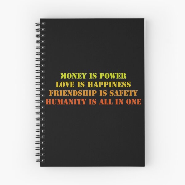Item preview, Money is power, love is happiness, Friendship is safety, Humanity is all in one designed and sold by KRITERSart.