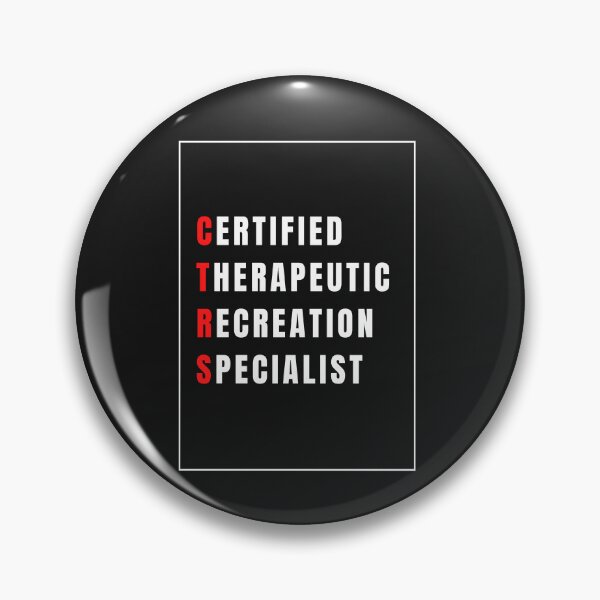 Item preview, CTRS Certified Therapeutic Recreation Specialist Description designed and sold by RecAttire.
