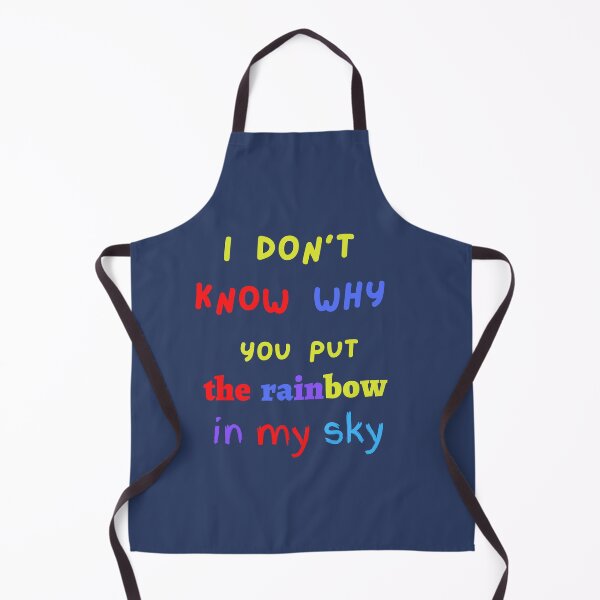 Item preview, I Don't Know Why You Put The Rainbow in My Sky designed and sold by Swooncake Press.