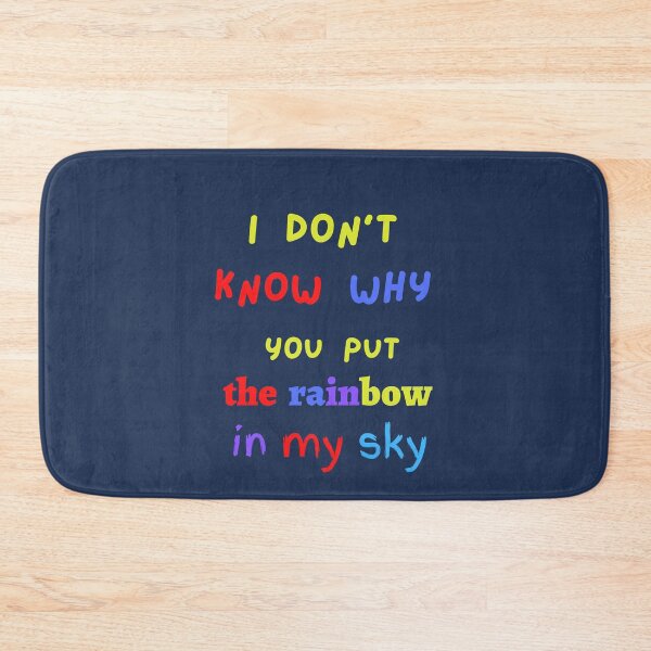 Item preview, I Don't Know Why You Put The Rainbow in My Sky designed and sold by Swooncake Press.