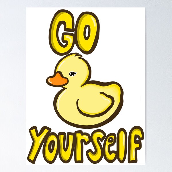 Item preview, Go Duck yourself designed and sold by Naturefaedesign.
