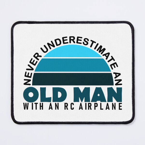 Item preview, Never Underestimate An Old Man With An RC Airplane designed and sold by jaftees.