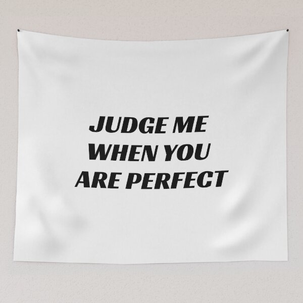 Item preview, Judge me when you are perfect designed and sold by Inspirationmotivation.