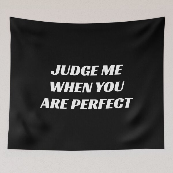 Item preview, Judge me when you are perfect designed and sold by Inspirationmotivation.