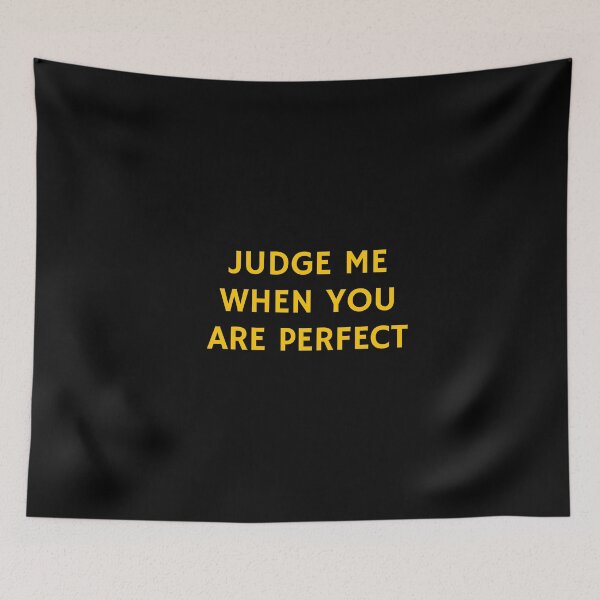 Item preview, Judge me when you are perfect designed and sold by Inspirationmotivation.