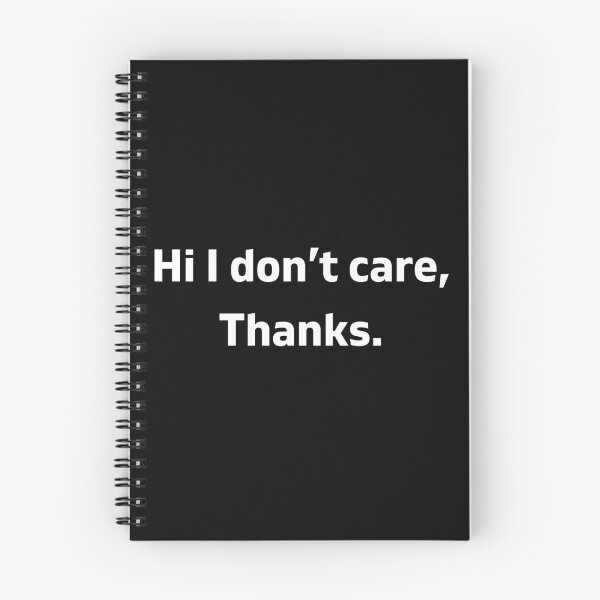 Item preview, hi i dont care thanks designed and sold by TTOLEDO10K.
