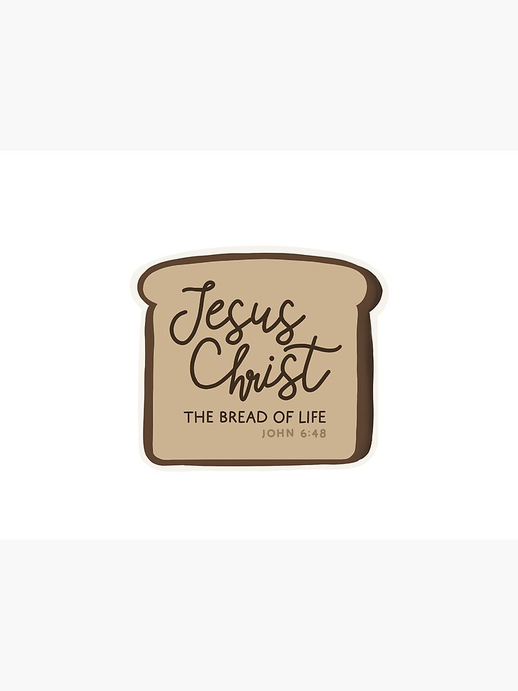 "Jesus Christ the Bread of Life" Photographic Print for Sale by