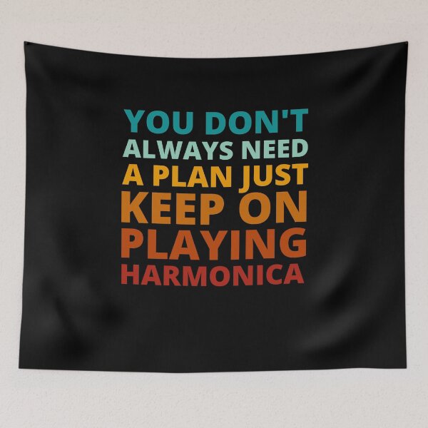 Item preview, You Don't Always Need a Plan Just Keep on Playing Harmonica designed and sold by Crafty-Mornings.