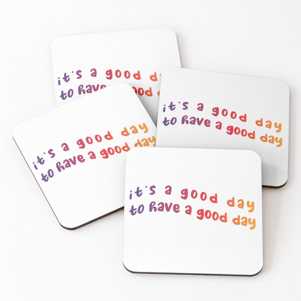 Item preview, it's a good day to have a good day designed and sold by tiam15.