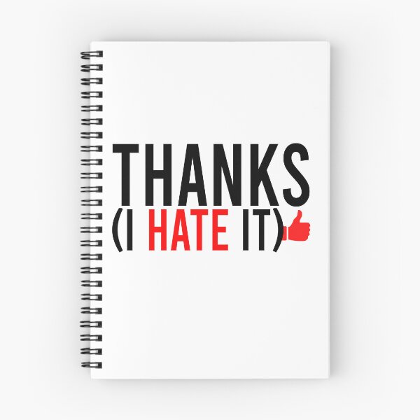 Item preview, Thanks I Hate It designed and sold by Bigilyy.