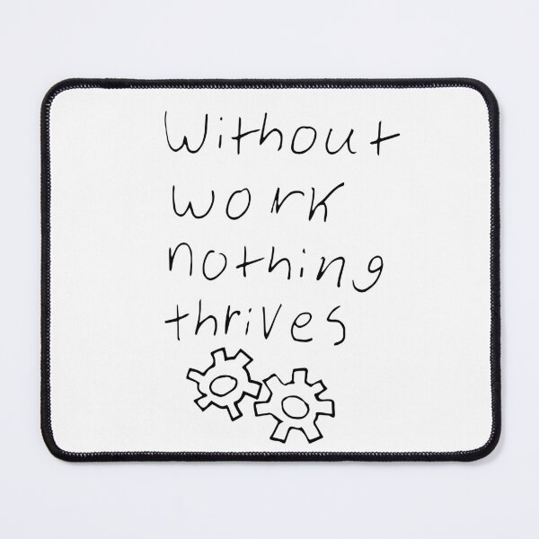 Item preview, Without Work Nothing Thrives Handwritten Quote designed and sold by figundesign.