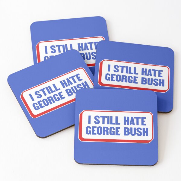 Item preview, Todavía odio a George Bush - Anti republicano - Liberal designed and sold by Picket Club.