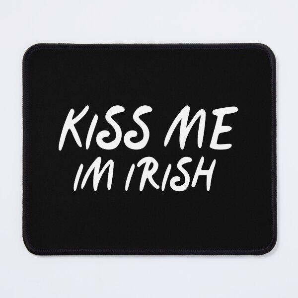 Item preview, Kiss Me Im Irish designed and sold by The Love Quill.