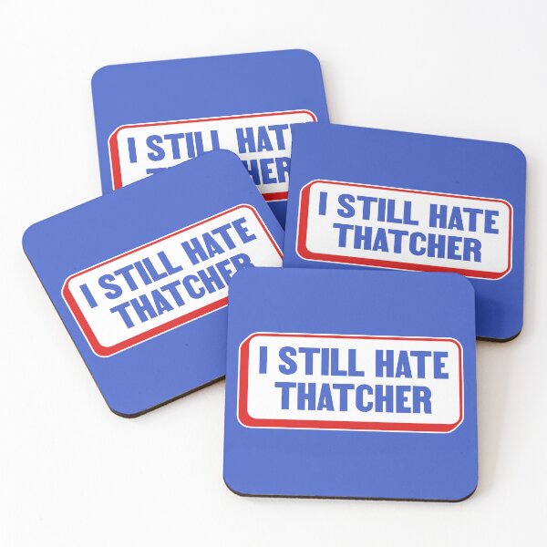 Item preview, I Still Hate Margaret Thatcher - Anti Conservative - Liberal designed and sold by Picket Club.