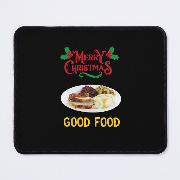 Item preview, Merry Christmas Good Food designed and sold by teewearstyle.