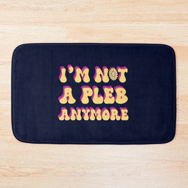Item preview, Im Not A PLEB Anymore designed and sold by Elsayed Mosaad.