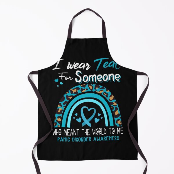 Item preview, Panic Disorder Awareness I Wear Teal for Someone Who Meant The World To Me designed and sold by GennieShop.
