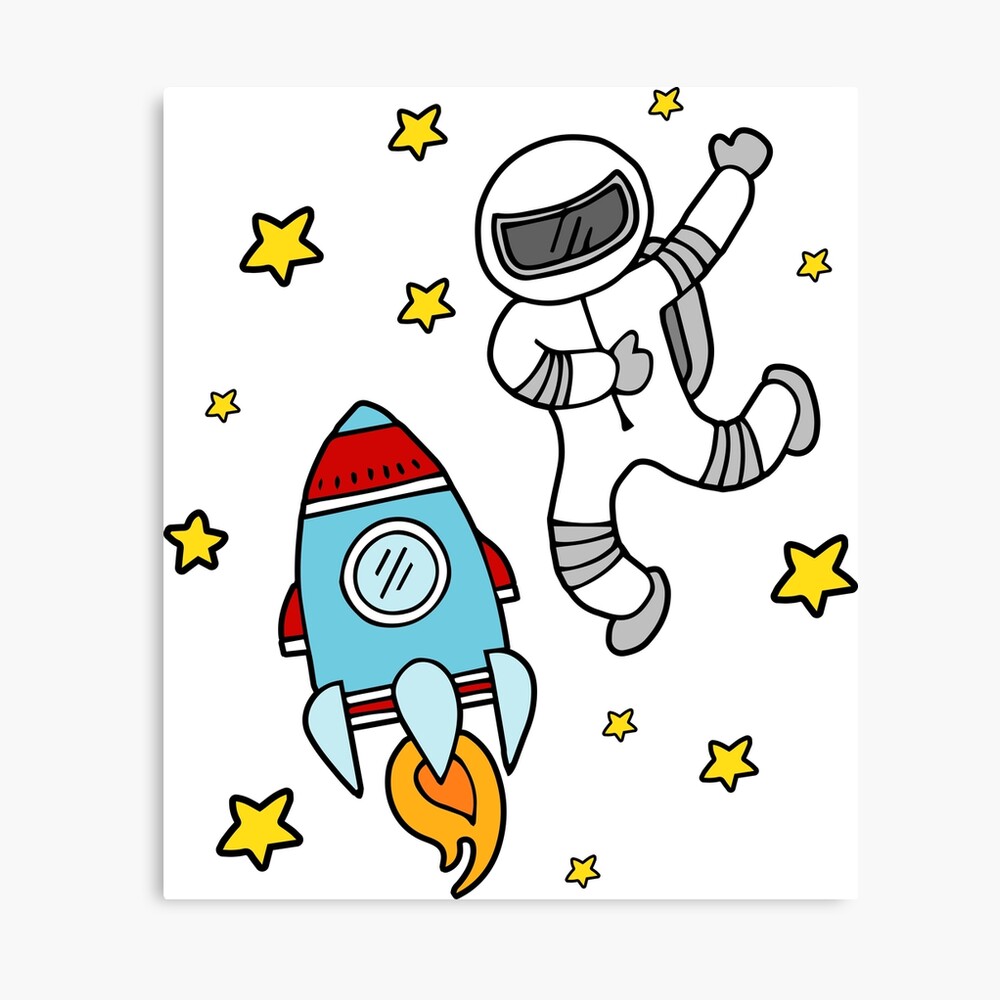 Astronaut And Rocket In Space Full Of Stars Children Doodle Poster By Doodlejourney Redbubble