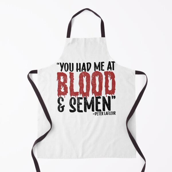 Item preview, You had me at blood and semen - Peter LaFleur, Dodgeball  designed and sold by Sticker Up.