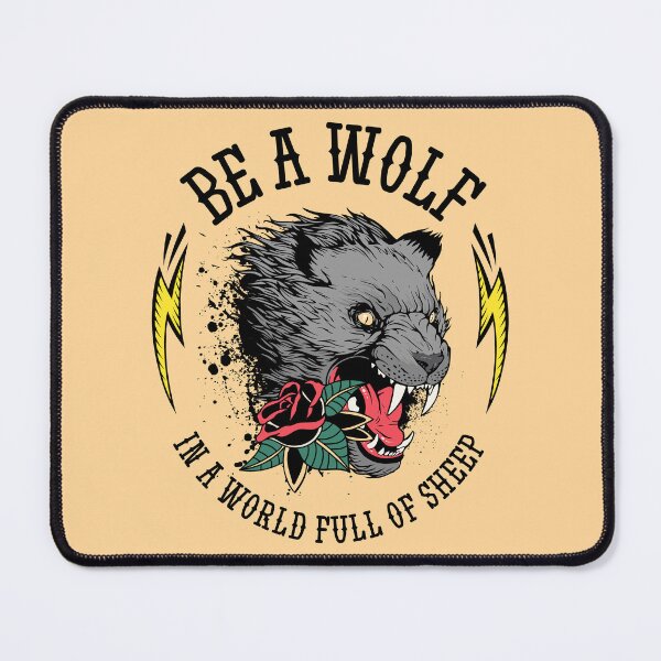 Item preview, Be A Wolf designed and sold by rmrc28.