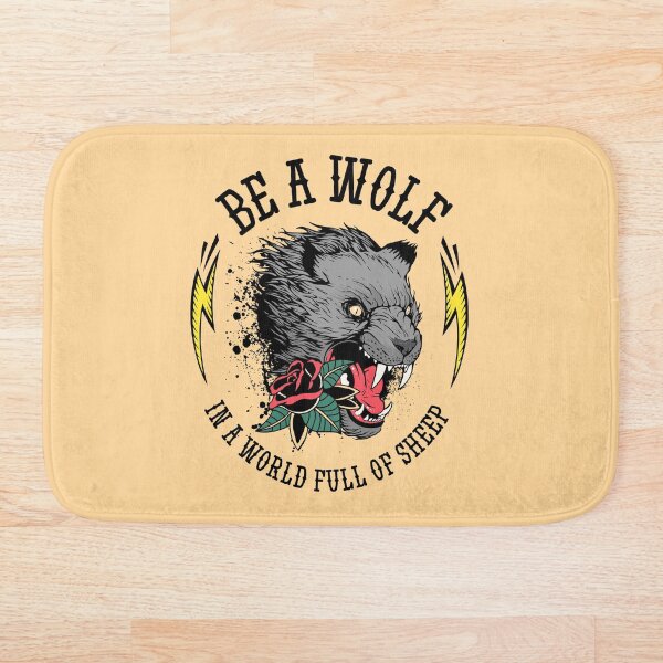 Item preview, Be A Wolf designed and sold by rmrc28.
