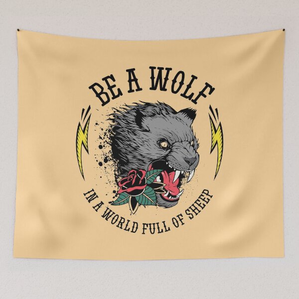 Item preview, Be A Wolf designed and sold by rmrc28.