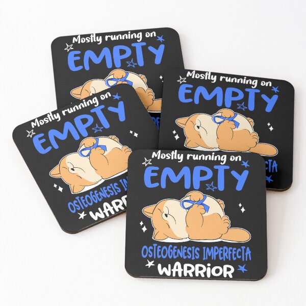 Item preview, Mostly running on Empty Osteogenesis Imperfecta Warrior designed and sold by ElizabethS809.