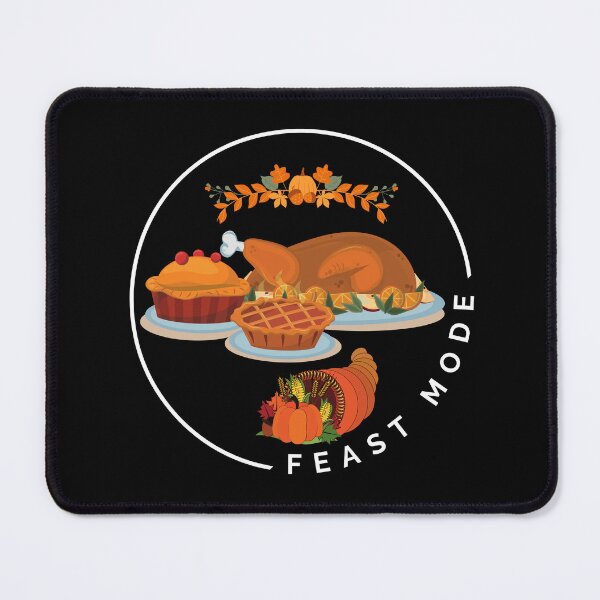 Item preview, Feast Mode.  Happy Thanksgiving. designed and sold by Marvett-World.