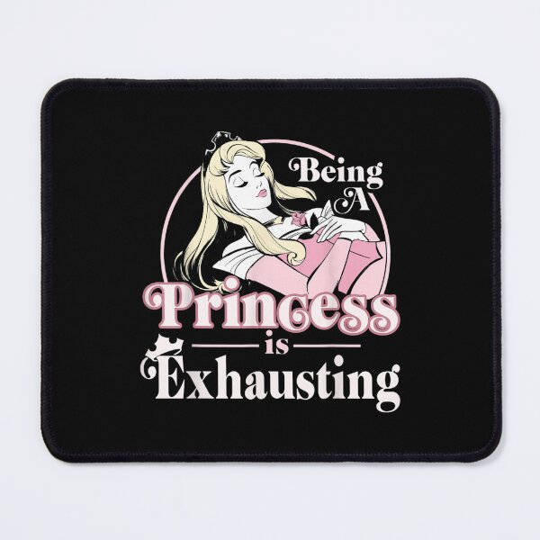Item preview, Beauty Being A Princess Is Exhausting designed and sold by SophiaBarnard.