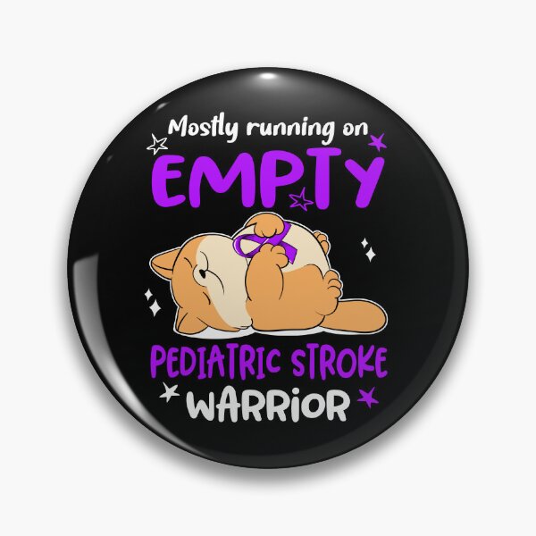 Item preview, Mostly running on Empty Pediatric Stroke Warrior designed and sold by ElizabethS809.