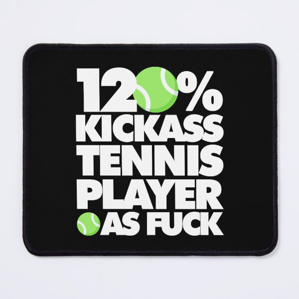 Item preview, 120% Kickass Tennis Player AF Funny  designed and sold by elhefe.