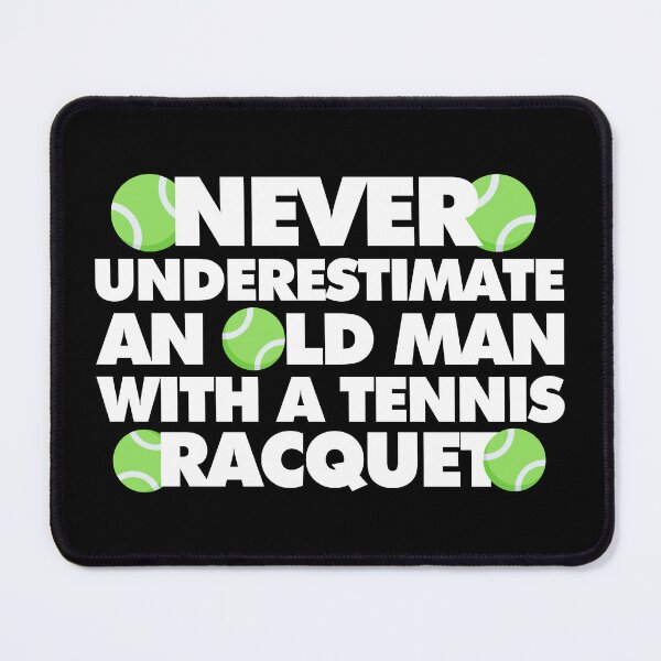 Item preview, Never Underestimate An Old Man With a Tennis Racquet Funny Tennis Player designed and sold by elhefe.