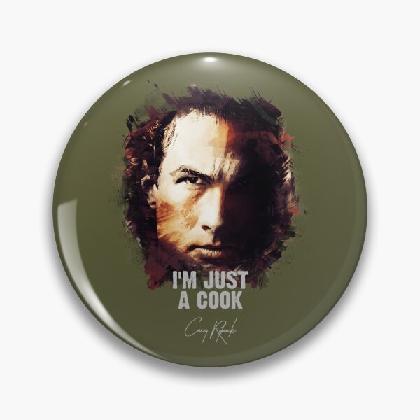 Item preview, I`m Just A Cook - Casey Ryback [UNDER SIEGE] designed and sold by LatreseyaMorale.