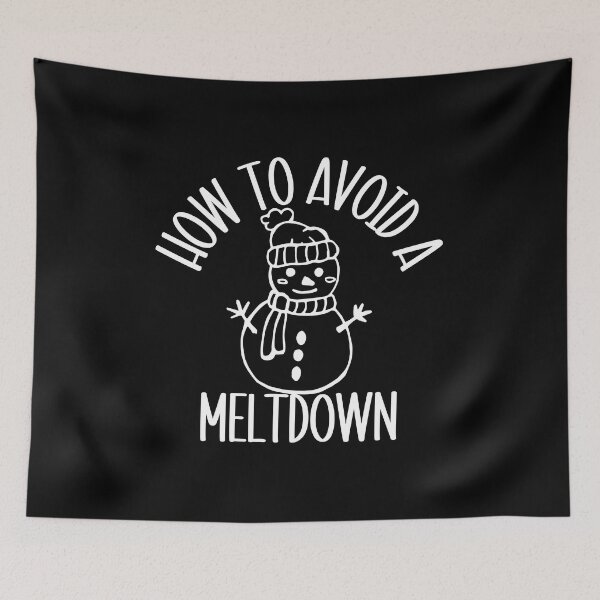 Item preview, How to Avoid A Meltdown designed and sold by Peter Stawicki.
