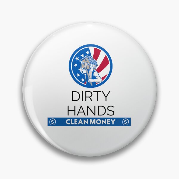 Item preview, Dirty Hands Clean Money designed and sold by Quirky Dez.